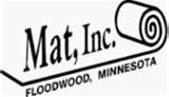 Mat Inc., Floodwood, MN